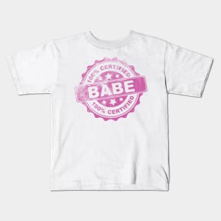 Certified Babe Kids T-Shirt